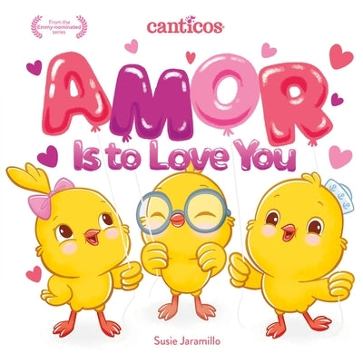 Amor Is to Love You by Jaramillo, Susie