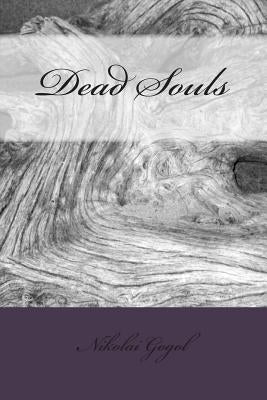 Dead Souls by Hogarth, D. J.
