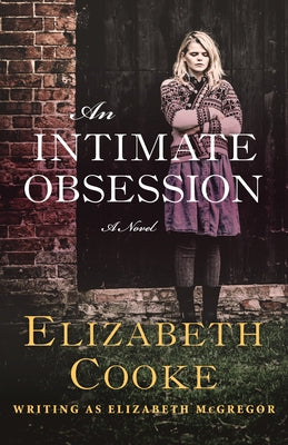 An Intimate Obsession by Cooke, Elizabeth