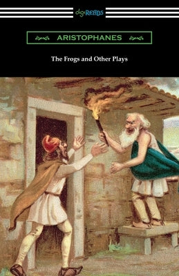 The Frogs and Other Plays by Aristophanes