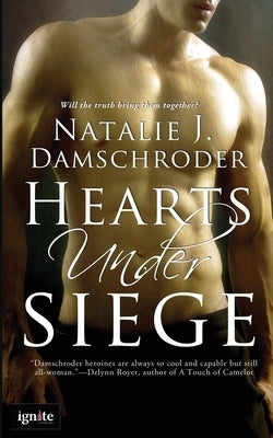 Hearts Under Siege by Damschroder, Natalie J.