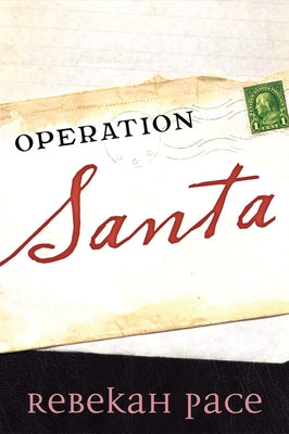 Operation Santa by Pace, Rebekah
