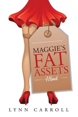 Maggie's Fat Assets by Carroll, Lynn
