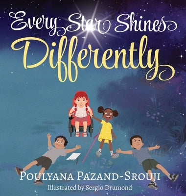 Every Star SHINES Differently by Pazand-Srouji, Poulyana