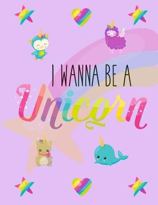 I Wanna Be A Unicorn by Smith