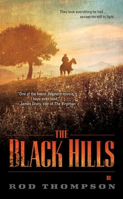 The Black Hills by Thompson, Rod