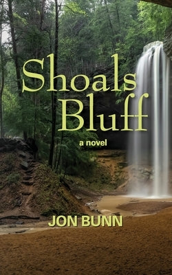 Shoals Bluff by Bunn, Jon
