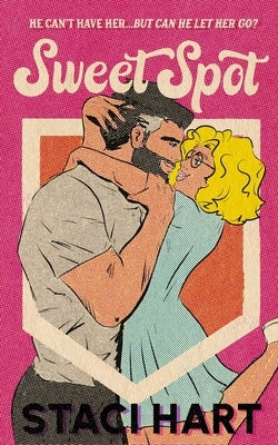 Sweet Spot by Hart, Staci