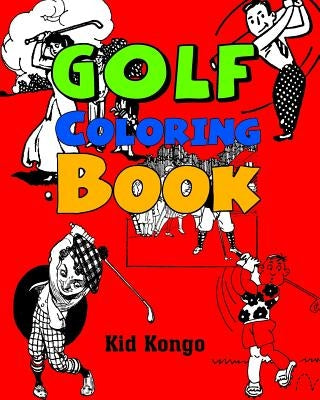 Golf Coloring Book by Kongo, Kid