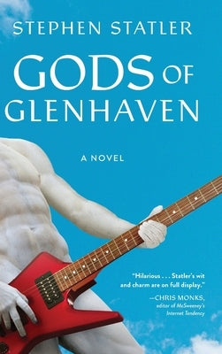 Gods of Glenhaven by Statler, Stephen