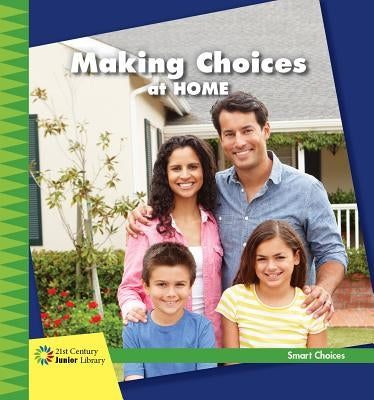 Making Choices at Home by Reeves, Diane Lindsey