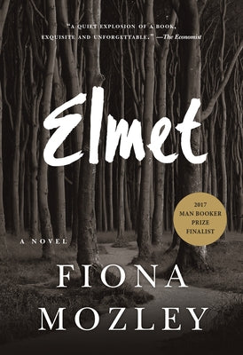 Elmet by Mozley, Fiona