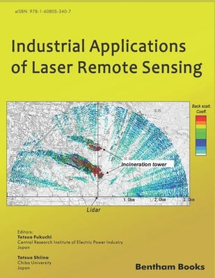 Industrial Applications of Laser Remote Sensing by Shiina, Tatsuo
