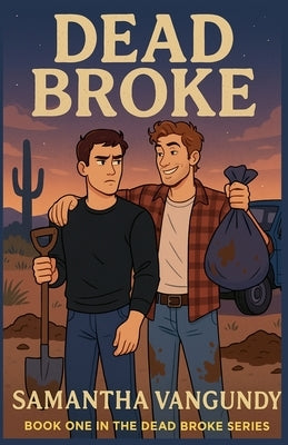 Dead Broke by VanGundy, Samantha