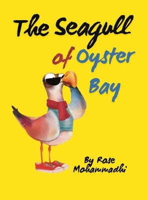 Seagull of Oyster Bay by Mohammadi, Rose