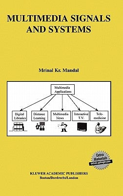 Multimedia Signals and Systems by Mandal, Mrinal Kr