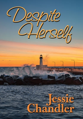 Despite Herself by Chandler, Jessie