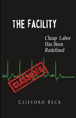 The Facility by Beck, Clifford