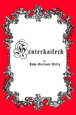 Hinterkaifeck by Wells, John Garland