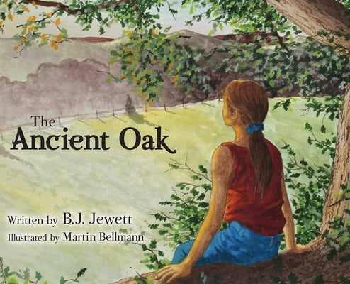 The Ancient Oak by Jewett, B. J.