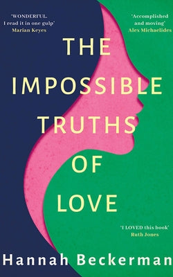 The Impossible Truths of Love by Beckerman, Hannah