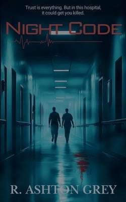 Night Code by Grey, R. Ashton