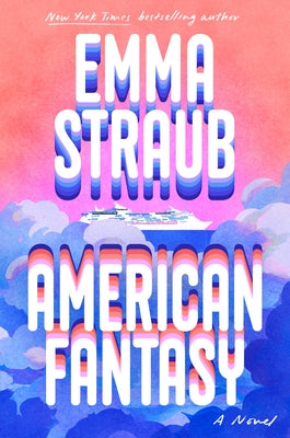 American Fantasy by Straub, Emma