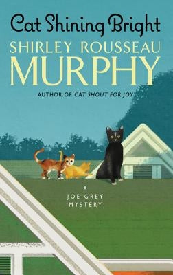 Cat Shining Bright: A Joe Grey Mystery by Murphy, Shirley Rousseau