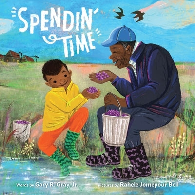 Spendin' Time by Gray Jr, Gary R.