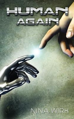 Human Again by Wirk, Nina