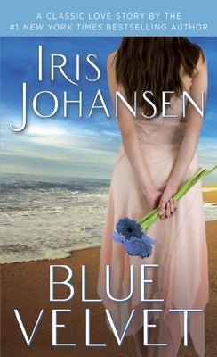 Blue Velvet: A Classic Love Story by Johansen, Iris