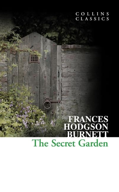 The Secret Garden by Burnett, Frances Hodgson