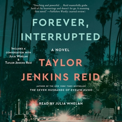 Forever, Interrupted by Reid, Taylor Jenkins