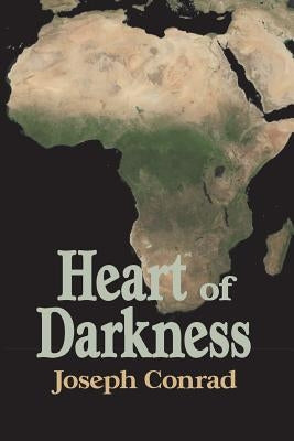 Heart of Darkness by Conrad, Joseph