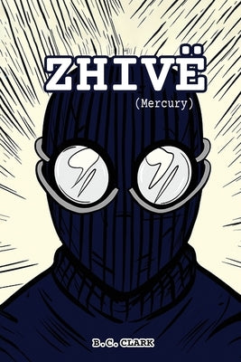 Zhivë by Clark, B. C.