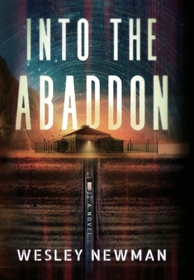 Into the Abaddon by Newman, Wesley