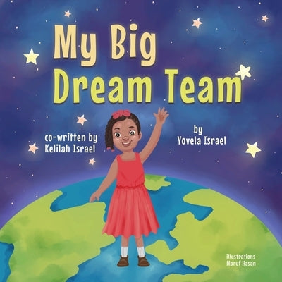 My Big Dream Team by Israel, Yovela