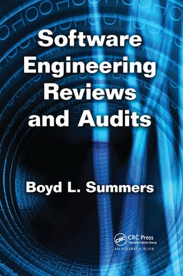 Software Engineering Reviews and Audits by Summers, Boyd L.