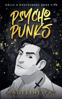 Psycho Punks by Fay, Madeline