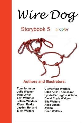 Wire Dog Stories Storybook 5 in color by Walters, David Clyde