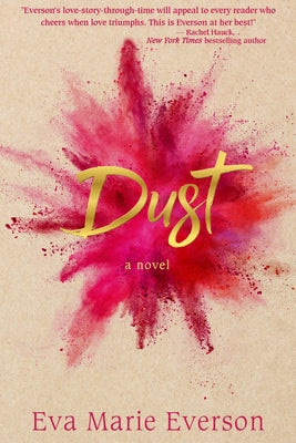 Dust: A Southern Fiction Novel by Everson, Eva Marie