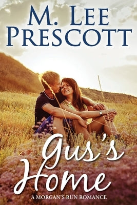 Gus's Home by Prescott, M. Lee