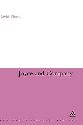 Joyce and Company by Pierce, David