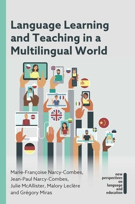 Language Learning and Teaching in a Multilingual World by Narcy-Combes, Marie-Françoise
