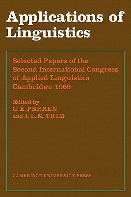 Applications of Linguistics by Perren, G. E.