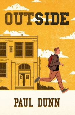 Outside by Dunn, Paul