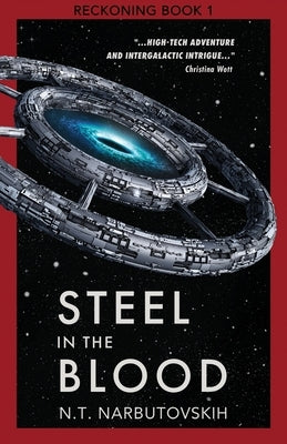 Steel in the Blood by Narbutovskih, N. T. Narbutovskih