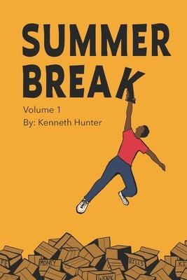 Summer Break: Volume 1 by Neeter, Laura