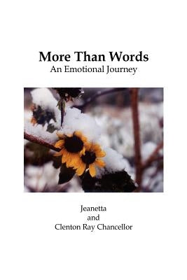 More Than Words: An Emotional Journey by Chancellor, Jeanetta