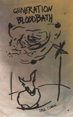 Generation Bloodbath by Curran, Paul